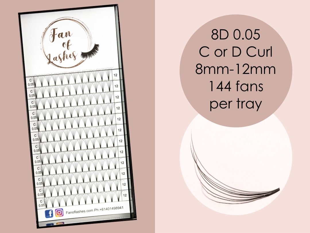 8D 0.05 C or D Curl 8-12mm 144 fans per tray